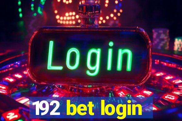 192 bet login